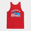 Scuba Diving Tank Top Official Scuba Diving Gifts Merch