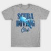 Scuba Diving Club Underwater T-Shirt Official Scuba Diving Gifts Merch