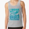 I Work Well Under Pressure Scuba Diver Diving Gift Tank Top Official Scuba Diving Gifts Merch