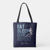 scuba diving eat sleep dive repeat saying tote bag r8320b3de335c48af96f2f08169d2c5c6 6kcfl 1000 - Scuba Diving Gifts
