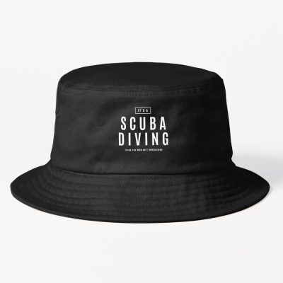 It'S A Scuba Diving Thing Scuba Diver Bucket Hat Official Scuba Diving Gifts Merch