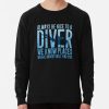 ssrcolightweight sweatshirtmens10101001c5ca27c6frontsquare productx1000 bgf8f8f8 22 - Scuba Diving Gifts