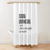 Scuba Diving Girl - Scuba Diver Funny Quote Shower Curtain Official Scuba Diving Gifts Merch